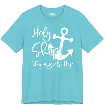 Girls Trip Cruise Shirt - Nautical Anchor Funny Holy Ship Tee (Premium Tee) in Turquoise - Holy Ship Anchor Girls Trip Cruise Shirt - Nautical Party Tee
