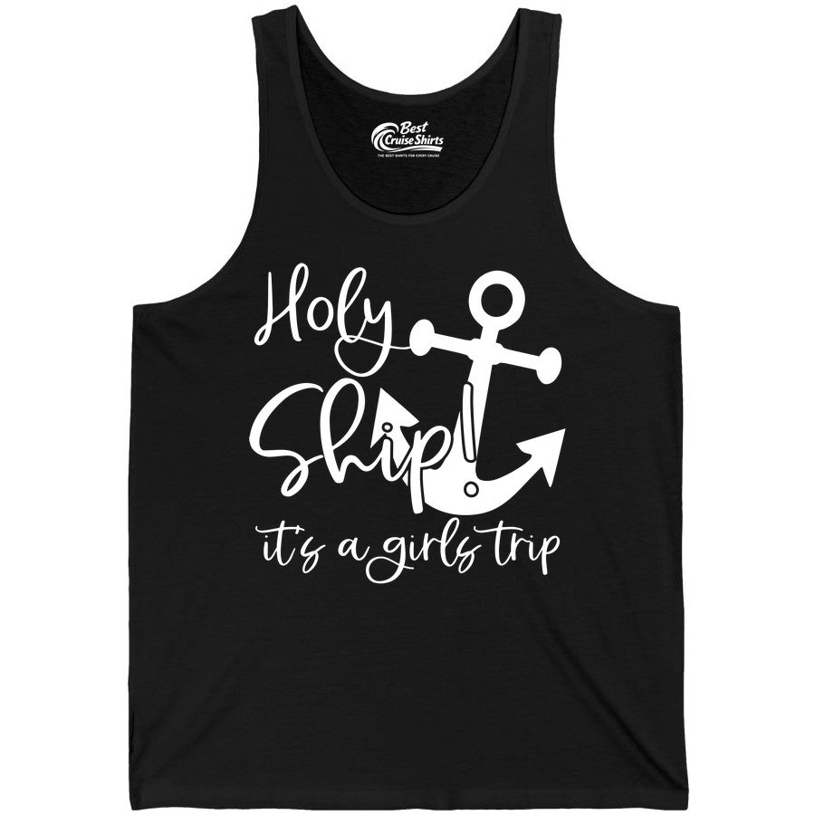 Girls Trip Cruise Shirt - Nautical Anchor Funny Holy Ship Tee (Tank Top) in Black - Holy Ship Anchor Girls Trip Cruise Shirt - Nautical Party Tee