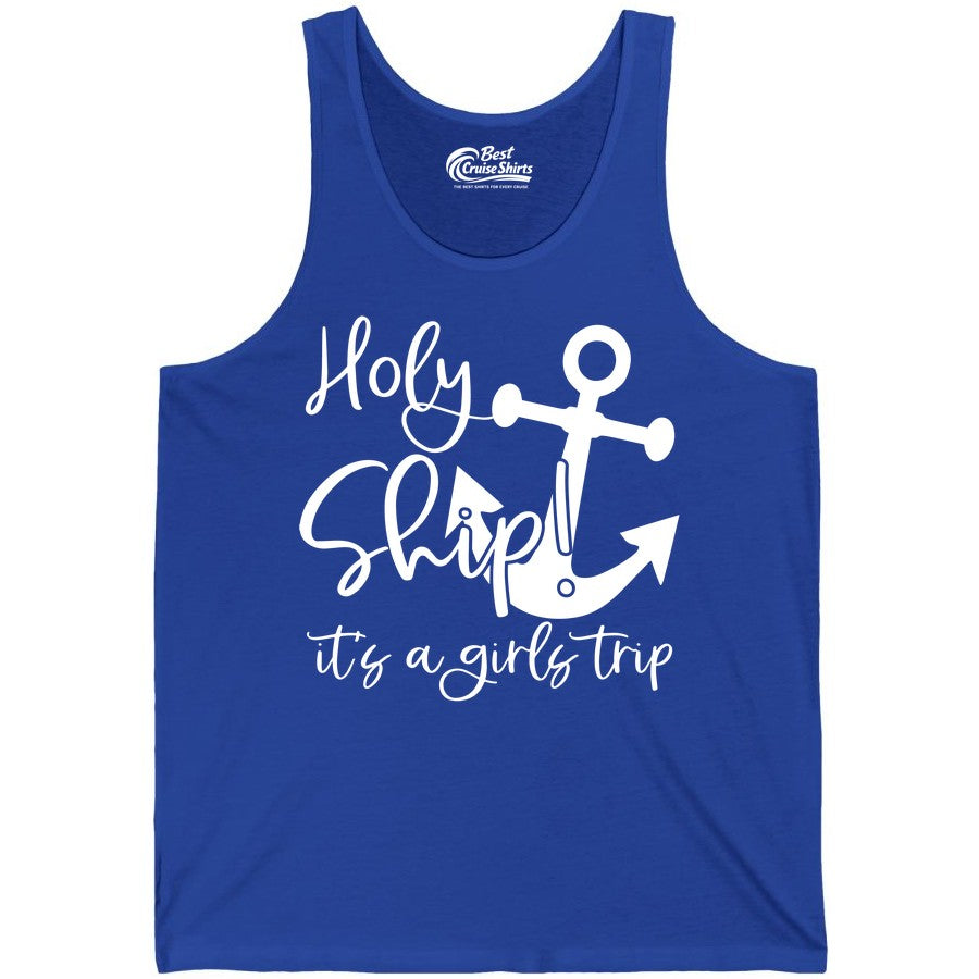 Girls Trip Cruise Shirt - Nautical Anchor Funny Holy Ship Tee (Tank Top) in True Royal - Holy Ship Anchor Girls Trip Cruise Shirt - Nautical Party Tee