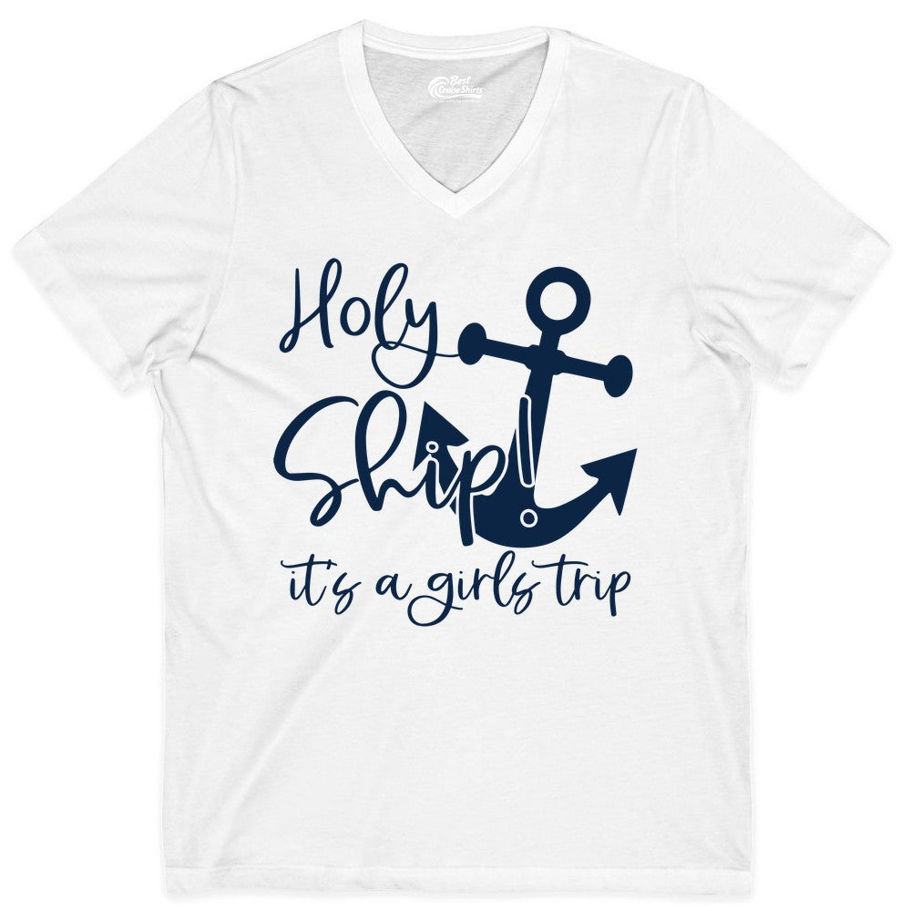 Girls Trip Cruise Shirt - Nautical Anchor Funny Holy Ship Tee (V-Neck) in White - Holy Ship Anchor Girls Trip Cruise Shirt - Nautical Party Tee