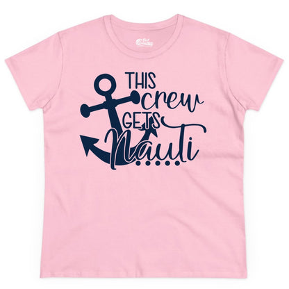 This Crew Gets Nauti Shirt - Nautical Group Funny Boat Shirt (Ladies Tee) in Light Pink - This Crew Gets Nauti Nautical Humor Cruise Group Anchor Shirt