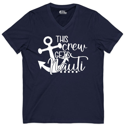 This Crew Gets Nauti Shirt - Nautical Group Funny Boat Shirt (V-Neck) in Navy - This Crew Gets Nauti Nautical Humor Cruise Group Anchor Shirt