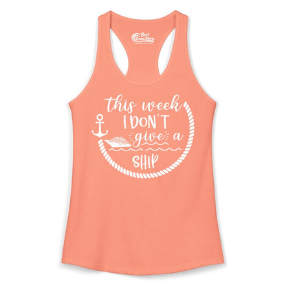 Funny Cruise Shirt - Humorous Nautical Pun Tee for Vacation (Ladies Tank) in Solid Light Orange - This Week I Don’t Give a Ship Nautical Rope Funny Cruise Shirt
