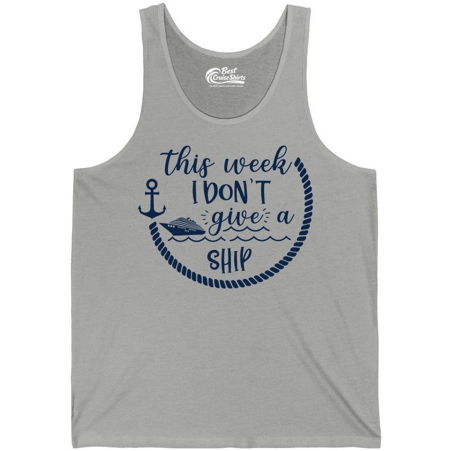 Funny Cruise Shirt - Humorous Nautical Pun Tee for Vacation (Tank Top) in Athletic Heather - This Week I Don’t Give a Ship Nautical Rope Funny Cruise Shirt