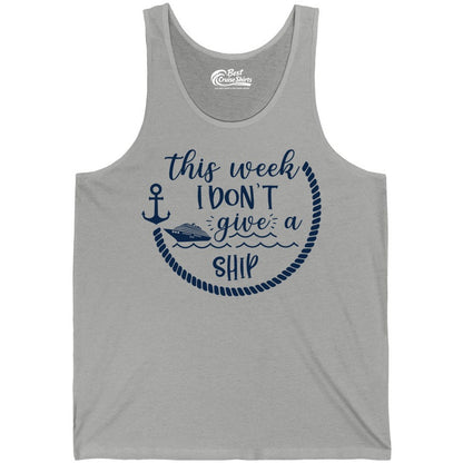 Funny Cruise Shirt - Humorous Nautical Pun Tee for Vacation (Tank Top) in Athletic Heather - This Week I Don’t Give a Ship Nautical Rope Funny Cruise Shirt