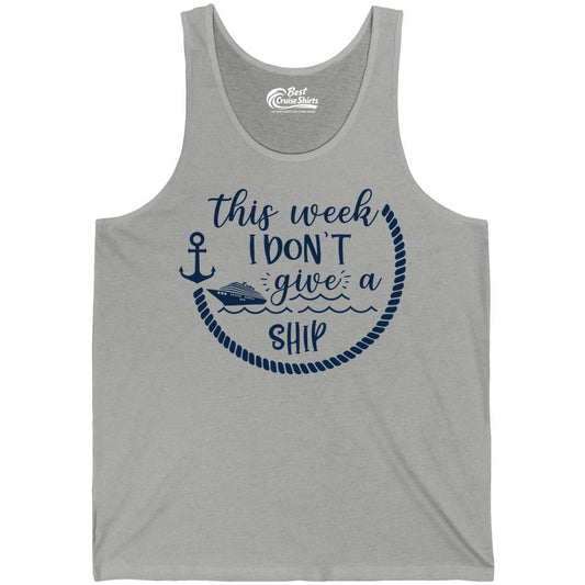 Funny Cruise Shirt - Humorous Nautical Pun Tee for Vacation (Tank Top) in Athletic Heather - This Week I Don’t Give a Ship Nautical Rope Funny Cruise Shirt