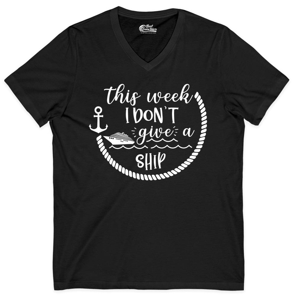 Funny Cruise Shirt - Humorous Nautical Pun Tee for Vacation (V-Neck) in Black - This Week I Don’t Give a Ship Nautical Rope Funny Cruise Shirt