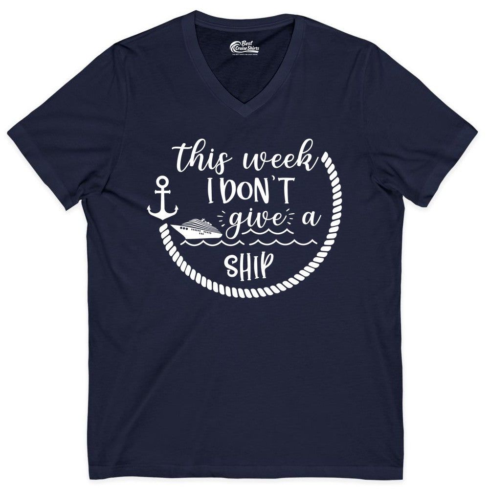 Funny Cruise Shirt - Humorous Nautical Pun Tee for Vacation (V-Neck) in Navy - This Week I Don’t Give a Ship Nautical Rope Funny Cruise Shirt
