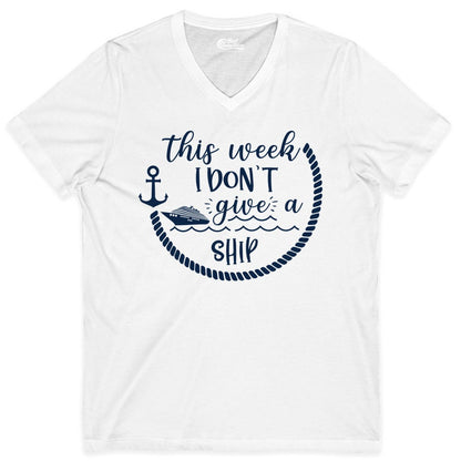 Funny Cruise Shirt - Humorous Nautical Pun Tee for Vacation (V-Neck) in White - This Week I Don’t Give a Ship Nautical Rope Funny Cruise Shirt