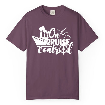 On Cruise Control Shirt - Nautical Cruise Ship Apparel Vacation Tee (Comfort Color) in Berry - On Cruise Control Shirt - Nautical Wheel Cruise Ship Vacation Tee