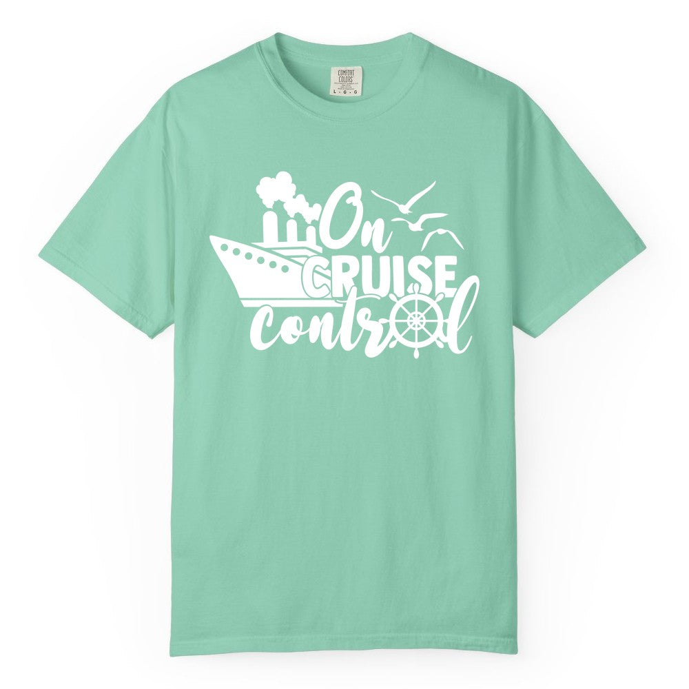 On Cruise Control Shirt - Nautical Cruise Ship Apparel Vacation Tee (Comfort Color) in Island Reef - On Cruise Control Shirt - Nautical Wheel Cruise Ship Vacation Tee
