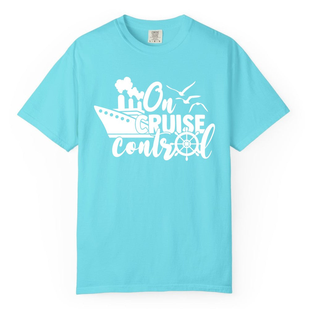 On Cruise Control Shirt - Nautical Cruise Ship Apparel Vacation Tee (Comfort Color) in Lagoon Blue - On Cruise Control Shirt - Nautical Wheel Cruise Ship Vacation Tee