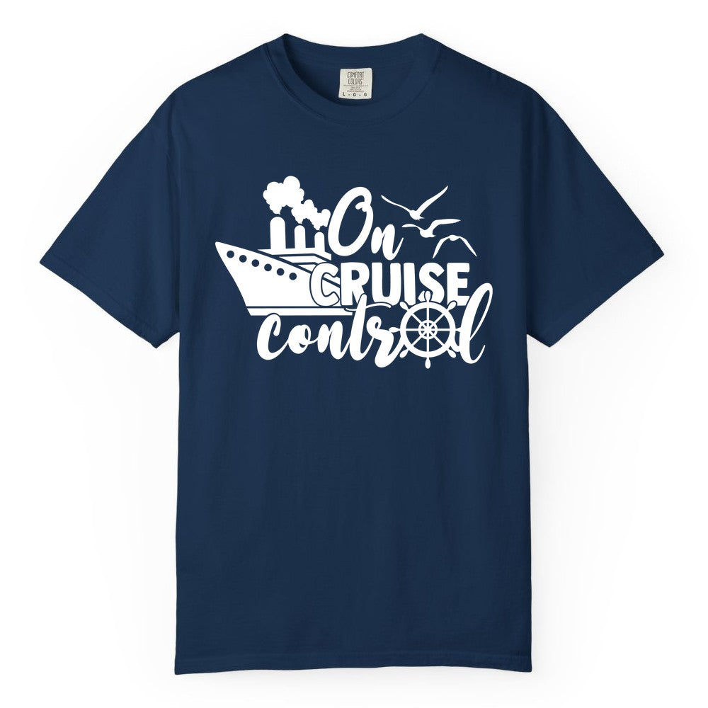 On Cruise Control Shirt - Nautical Cruise Ship Apparel Vacation Tee (Comfort Color) in Navy - On Cruise Control Shirt - Nautical Wheel Cruise Ship Vacation Tee