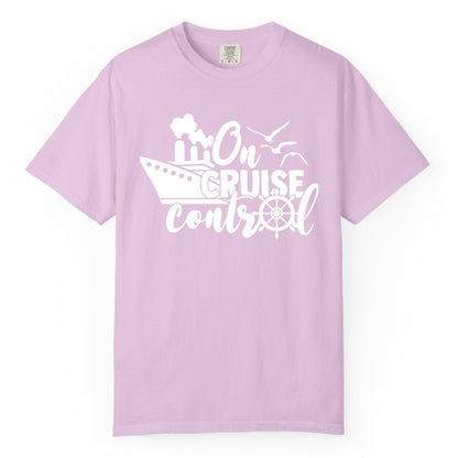 On Cruise Control Shirt - Nautical Cruise Ship Apparel Vacation Tee (Comfort Color) in Orchid - On Cruise Control Shirt - Nautical Wheel Cruise Ship Vacation Tee