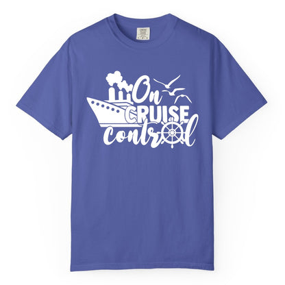 On Cruise Control Shirt - Nautical Cruise Ship Apparel Vacation Tee (Comfort Color) in Periwinkle - On Cruise Control Shirt - Nautical Wheel Cruise Ship Vacation Tee