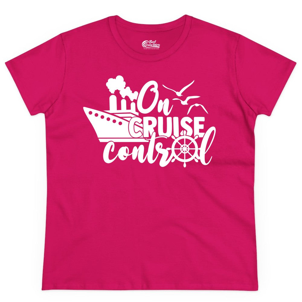 On Cruise Control Shirt - Nautical Cruise Ship Apparel Vacation Tee (Ladies Tee) in Heliconia - On Cruise Control Shirt - Nautical Wheel Cruise Ship Vacation Tee