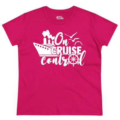 On Cruise Control Shirt - Nautical Cruise Ship Apparel Vacation Tee (Ladies Tee) in Heliconia - On Cruise Control Shirt - Nautical Wheel Cruise Ship Vacation Tee