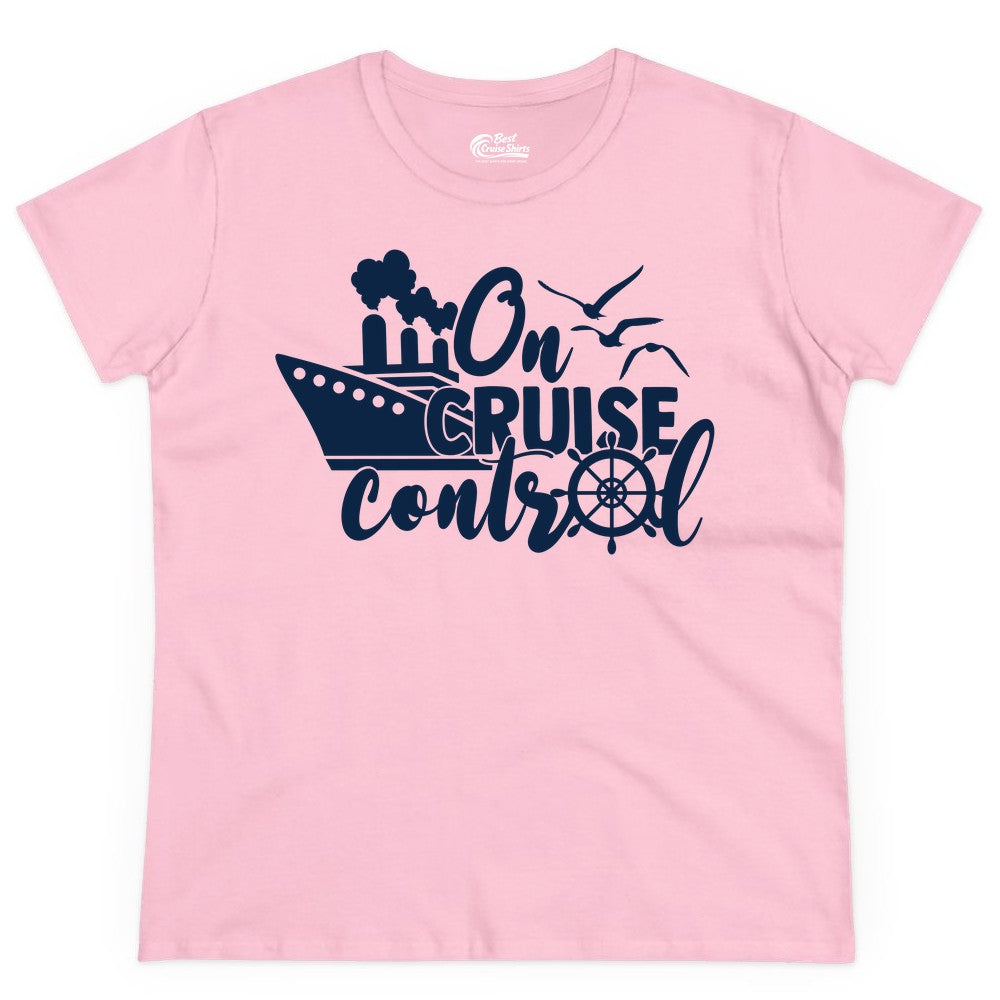 On Cruise Control Shirt - Nautical Cruise Ship Apparel Vacation Tee (Ladies Tee) in Light Pink - On Cruise Control Shirt - Nautical Wheel Cruise Ship Vacation Tee