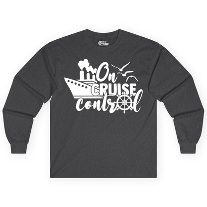 On Cruise Control Shirt - Nautical Cruise Ship Apparel Vacation Tee (Long Sleeve) in Dark Heather - On Cruise Control Shirt - Nautical Wheel Cruise Ship Vacation Tee