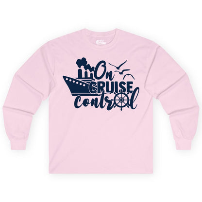 On Cruise Control Shirt - Nautical Cruise Ship Apparel Vacation Tee (Long Sleeve) in Light Pink - On Cruise Control Shirt - Nautical Wheel Cruise Ship Vacation Tee