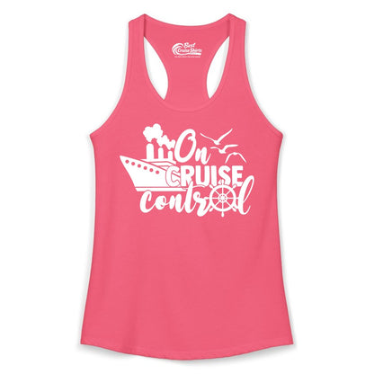 On Cruise Control Shirt - Nautical Cruise Ship Apparel Vacation Tee (Ladies Tank) in Hot Pink - On Cruise Control Shirt - Nautical Wheel Cruise Ship Vacation Tee
