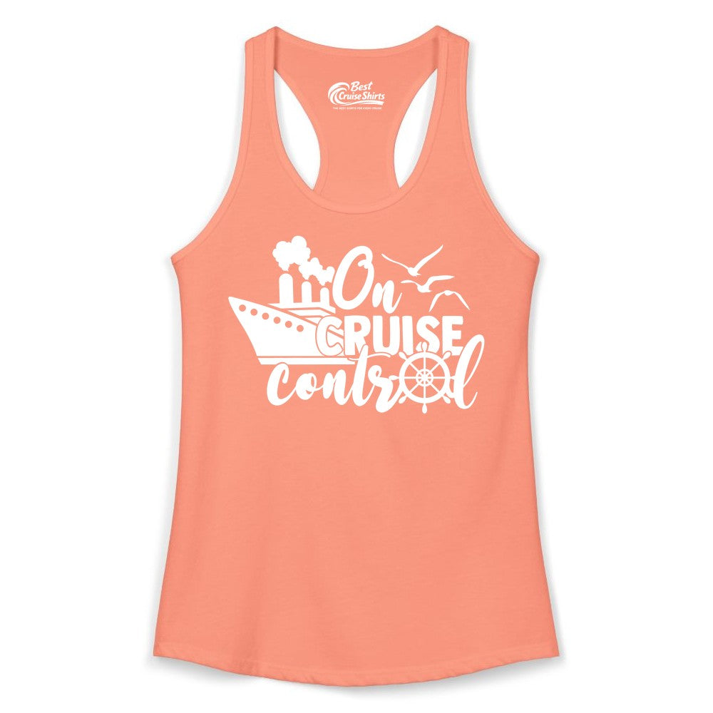 On Cruise Control Shirt - Nautical Cruise Ship Apparel Vacation Tee (Ladies Tank) in Solid Light Orange - On Cruise Control Shirt - Nautical Wheel Cruise Ship Vacation Tee