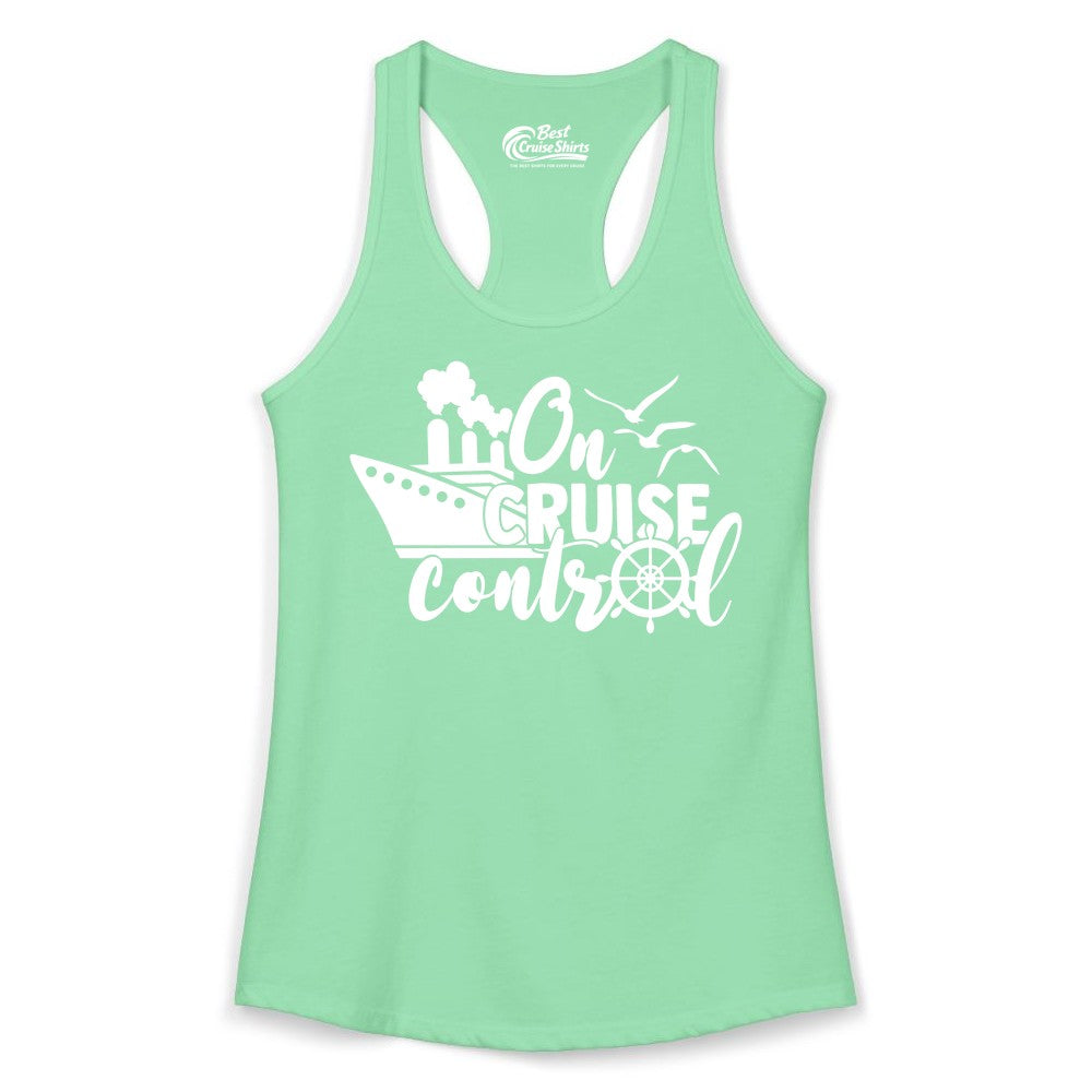 On Cruise Control Shirt - Nautical Cruise Ship Apparel Vacation Tee (Ladies Tank) in Solid Mint - On Cruise Control Shirt - Nautical Wheel Cruise Ship Vacation Tee
