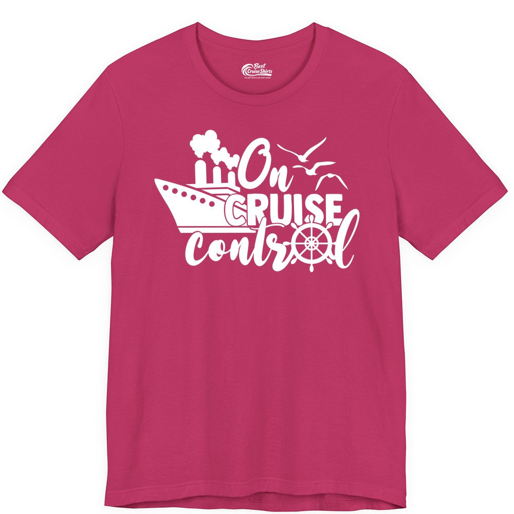 On Cruise Control Shirt - Nautical Cruise Ship Apparel Vacation Tee (Premium Tee) in Berry - On Cruise Control Shirt - Nautical Wheel Cruise Ship Vacation Tee