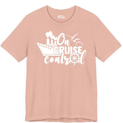 On Cruise Control Shirt - Nautical Cruise Ship Apparel Vacation Tee (Premium Tee) in Peach - On Cruise Control Shirt - Nautical Wheel Cruise Ship Vacation Tee