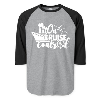 On Cruise Control Shirt - Nautical Cruise Ship Apparel Vacation Tee (Raglan) in Heather GreyBlack - On Cruise Control Shirt - Nautical Wheel Cruise Ship Vacation Tee