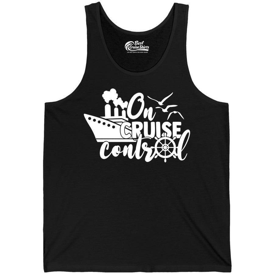 On Cruise Control Shirt - Nautical Cruise Ship Apparel Vacation Tee (Tank Top) in Black - On Cruise Control Shirt - Nautical Wheel Cruise Ship Vacation Tee