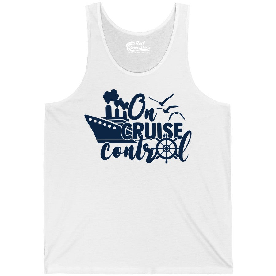 On Cruise Control Shirt - Nautical Cruise Ship Apparel Vacation Tee (Tank Top) in White - On Cruise Control Shirt - Nautical Wheel Cruise Ship Vacation Tee