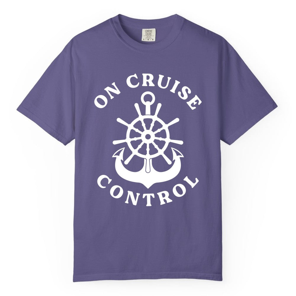 On Cruise Control Shirt - Funny Cruise Vacation Nautical Captain Tee (Comfort Color) in Grape - On Cruise Control Nautical Captain Wheel Funny Cruise Shirt