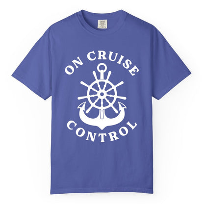 On Cruise Control Shirt - Funny Cruise Vacation Nautical Captain Tee (Comfort Color) in Periwinkle - On Cruise Control Nautical Captain Wheel Funny Cruise Shirt