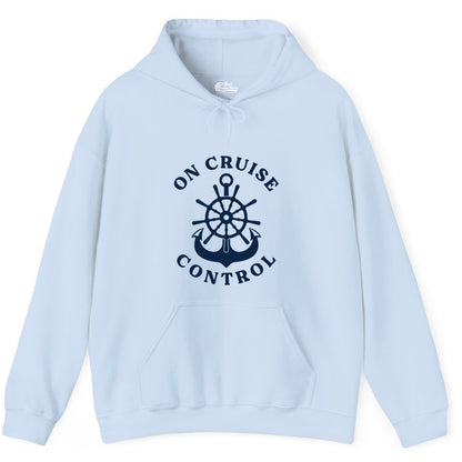 On Cruise Control Shirt - Funny Cruise Vacation Nautical Captain Tee (Hoodie) in Light Blue - On Cruise Control Nautical Captain Wheel Funny Cruise Shirt