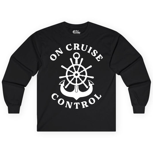 On Cruise Control Shirt - Funny Cruise Vacation Nautical Captain Tee (Long Sleeve) in Black - On Cruise Control Nautical Captain Wheel Funny Cruise Shirt