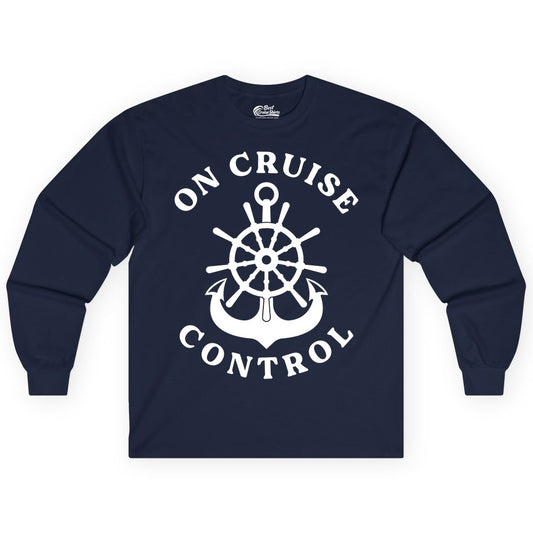 On Cruise Control Shirt - Funny Cruise Vacation Nautical Captain Tee (Long Sleeve) in Navy - On Cruise Control Nautical Captain Wheel Funny Cruise Shirt