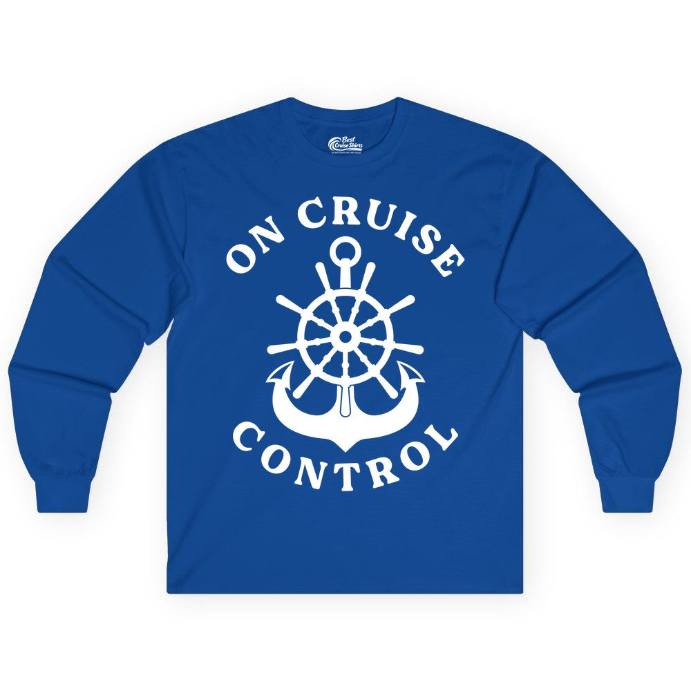 On Cruise Control Shirt - Funny Cruise Vacation Nautical Captain Tee (Long Sleeve) in Royal - On Cruise Control Nautical Captain Wheel Funny Cruise Shirt
