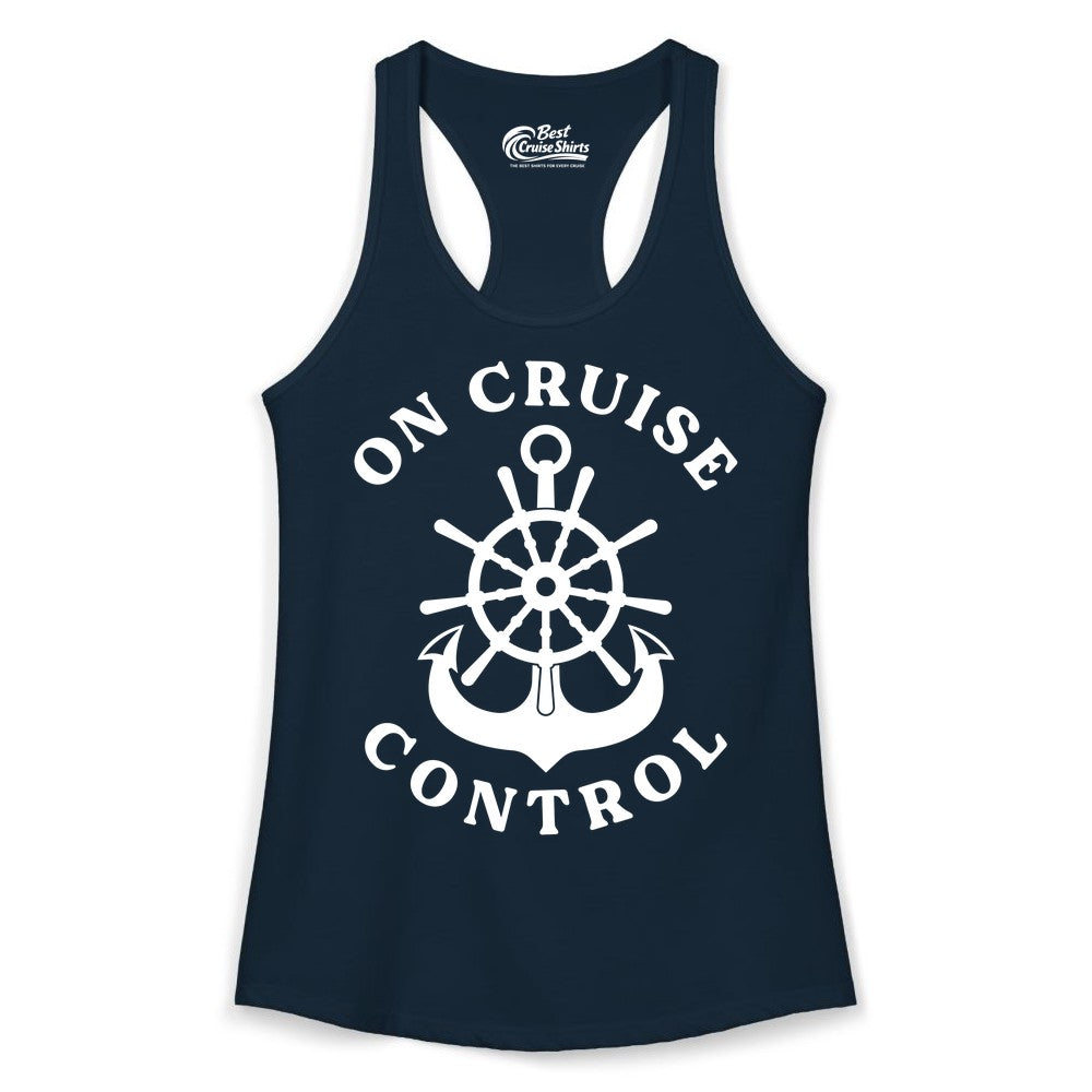 On Cruise Control Shirt - Funny Cruise Vacation Nautical Captain Tee (Ladies Tank) in Solid Midnight Navy - On Cruise Control Nautical Captain Wheel Funny Cruise Shirt