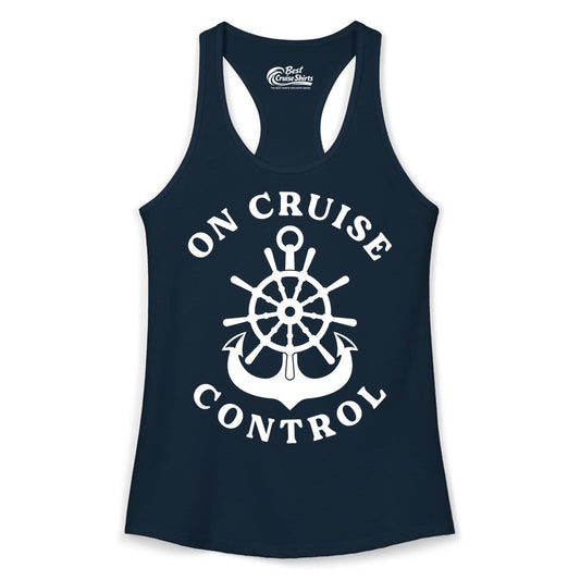 On Cruise Control Shirt - Funny Cruise Vacation Nautical Captain Tee (Ladies Tank) in Solid Midnight Navy - On Cruise Control Nautical Captain Wheel Funny Cruise Shirt