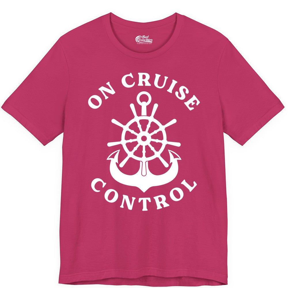 On Cruise Control Shirt - Funny Cruise Vacation Nautical Captain Tee (Premium Tee) in Berry - On Cruise Control Nautical Captain Wheel Funny Cruise Shirt