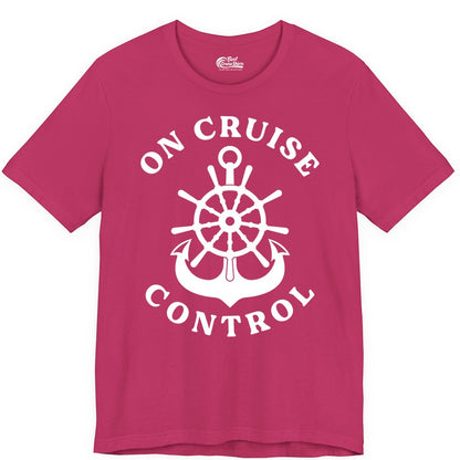On Cruise Control Shirt - Funny Cruise Vacation Nautical Captain Tee (Premium Tee) in Berry - On Cruise Control Nautical Captain Wheel Funny Cruise Shirt