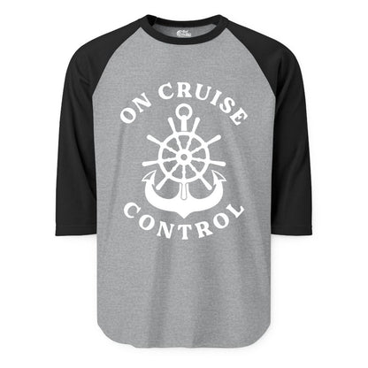On Cruise Control Shirt - Funny Cruise Vacation Nautical Captain Tee (Raglan) in Heather GreyBlack - On Cruise Control Nautical Captain Wheel Funny Cruise Shirt