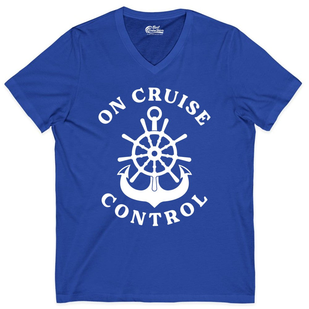 On Cruise Control Shirt - Funny Cruise Vacation Nautical Captain Tee (V-Neck) in True Royal - On Cruise Control Nautical Captain Wheel Funny Cruise Shirt