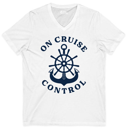 On Cruise Control Shirt - Funny Cruise Vacation Nautical Captain Tee (V-Neck) in White - On Cruise Control Nautical Captain Wheel Funny Cruise Shirt