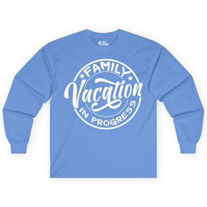 Family Vacation Shirt - Fun Family Travel Shirt for Holiday Trips (Long Sleeve) in Carolina Blue - Family Vacation In Progress Bold Circular Stamp Travel Shirt