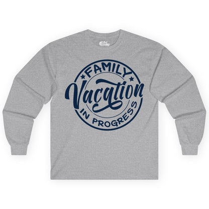 Family Vacation Shirt - Fun Family Travel Shirt for Holiday Trips (Long Sleeve) in Sport Grey - Family Vacation In Progress Bold Circular Stamp Travel Shirt