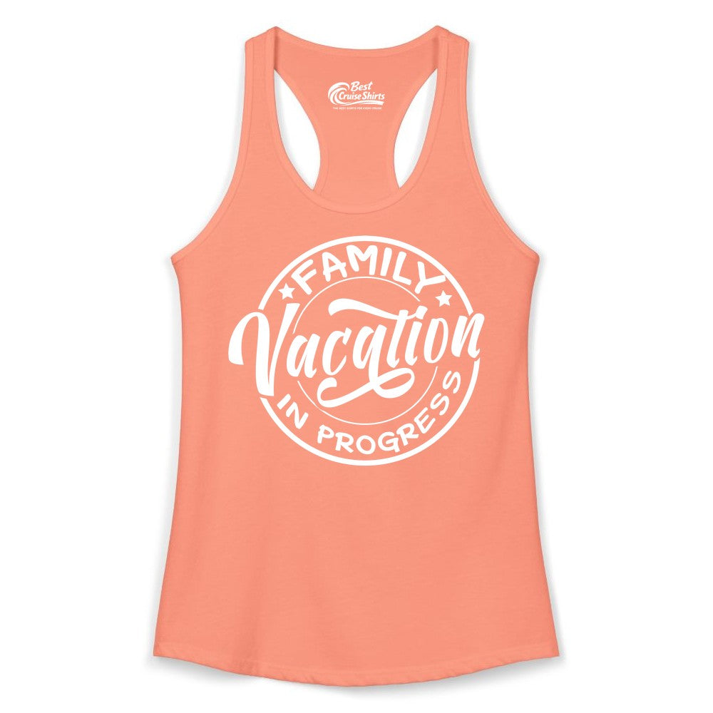 Family Vacation Shirt - Fun Family Travel Shirt for Holiday Trips (Ladies Tank) in Solid Light Orange - Family Vacation In Progress Bold Circular Stamp Travel Shirt