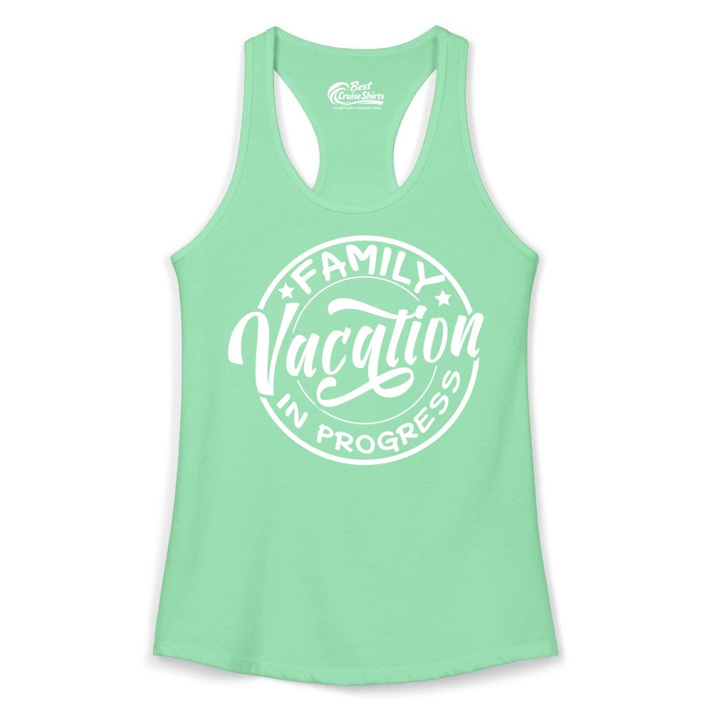 Family Vacation Shirt - Fun Family Travel Shirt for Holiday Trips (Ladies Tank) in Solid Mint - Family Vacation In Progress Bold Circular Stamp Travel Shirt