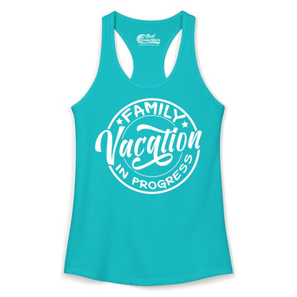 Family Vacation Shirt - Fun Family Travel Shirt for Holiday Trips (Ladies Tank) in Tahiti Blue - Family Vacation In Progress Bold Circular Stamp Travel Shirt